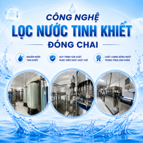 Công Nghệ Lọc Nước Tinh Khiết Đóng Chai Đạt Chuẩn - Kitiwa
